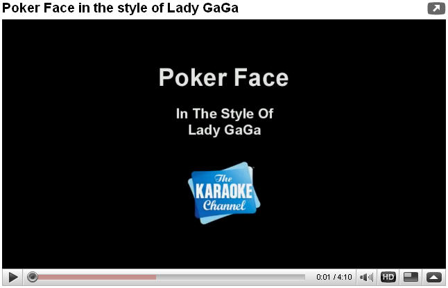 Poker Face By Lady Ga Ga On The Karaoke Channel On YouTube